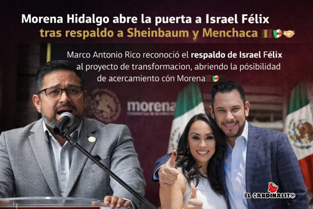 Morena Hidalgo abre la puerta a Israel Félix tras respaldo a Sheinbaum y Menchaca