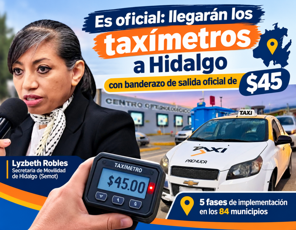 Es oficial: llegarán los taxímetros a Hidalgo con banderazo de salida de 45 pesos